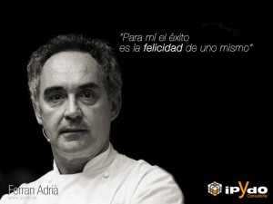 Frase Célebre de Ferran-Adria-1foto original VCrown©2011