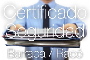 Certificado de Seguridad de una Barraca (o Racó) en 5 pasos